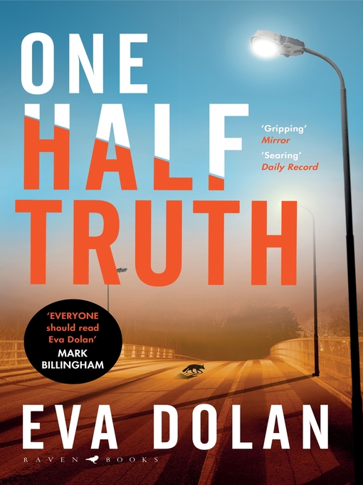 Title details for One Half Truth by Eva Dolan - Available